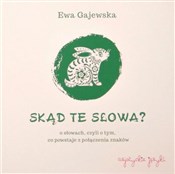 Skąd te sł... - Ewa Gajewska - Ksiegarnia w UK