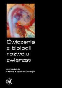 Picture of Ćwiczenia z biologii rozwoju zwierząt