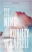 Kobiety w ... - Tie Ning -  Polish Bookstore 