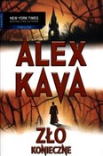 Zło koniec... - Alex Kava -  books in polish 