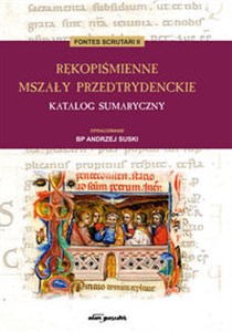 Picture of Rękopiśmienne mszały przedtrydenckie Katalog sumaryczny