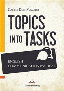 Picture of Topics Into Tasks: English Communication For Real