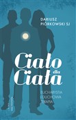 Polska książka : Ciało dla ... - Dariusz Piórkowski