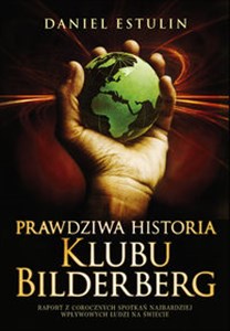 Picture of Prawdziwa historia Klubu Bilderberg