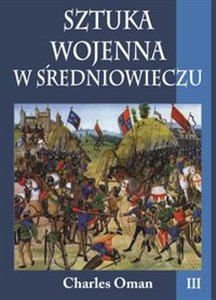 Obrazek Sztuka wojenna w średniowieczu Tom 3