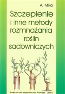 Picture of Szczepienie i inne metody rozmnażania roślin sadowniczych
