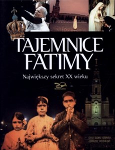 Picture of Tajemnice Fatimy Największy sekret XX wieku