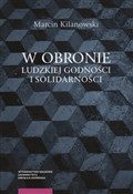 W obronie ... - Marcin Kilanowski -  books in polish 