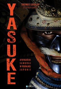 Picture of Yasuke Afrykański samuraj w feudalnej Japonii