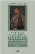 Który szed... - Krzysztof Karol Daszyk -  Książka z wysyłką do UK