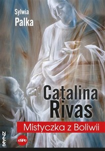 Picture of Catalina Rivas Mistyczka z Boliwii