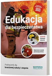 Picture of Edukacja dla bezpieczeństwa Podręcznik dla branżowej szkoły I stopnia Branżowa szkoła