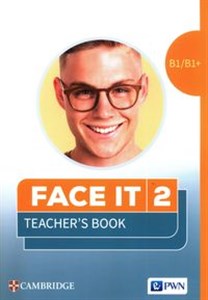 Obrazek Face it 2 Język angielski Teacher's Book B1/B1+