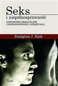 Polska książka : Seks i nie... - Remigiusz J. Kijak