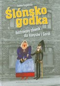 polish book : Ślónsko go... - Joanna Furgalińska