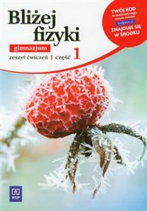 Picture of Bliżej fizyki 1 Zeszyt ćwiczeń Gimnazjum