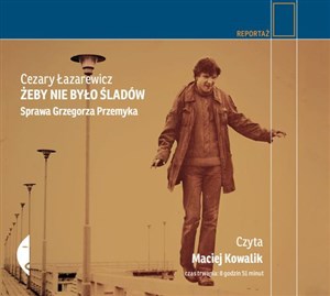 Picture of [Audiobook] Żeby nie było śladów Sprawa Grzegorza Przemyka