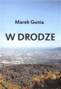 W drodze - Marek Gunia -  foreign books in polish 
