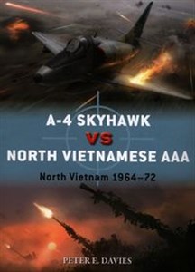 Obrazek A-4 Skyhawk vs North Vietnamese AAA North Vietnam 1964-72