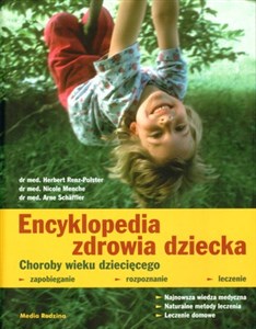 Obrazek Encyklopedia zdrowia dziecka Choroby wieku dziecięcego
