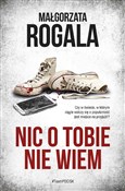 Nic o tobi... - Małgorzata Rogala -  books in polish 