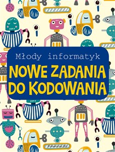 Picture of Młody informatyk. Nowe zadania do kodowania