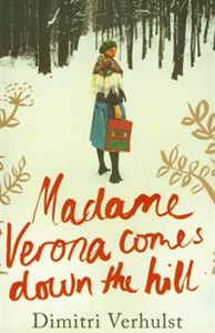Picture of Madame Verona comes down the hill
