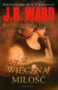 Obrazek Wieczna miłość Bractwo Czarnego Sztyletu tom 3