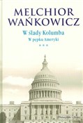 W ślady Ko... - Melchior Wańkowicz -  Książka z wysyłką do UK