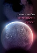 Otworzyć o... - Daniel Pomiećko -  Polish Bookstore 