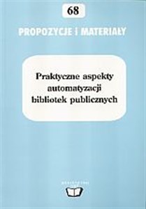 Obrazek Praktyczne aspekty automatyzacji bibliotek publicznych