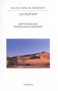 Picture of Na pustyni Kryptoteologie późnej nowoczesności