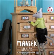 Maniek Man... - Odile Bailloeul -  foreign books in polish 