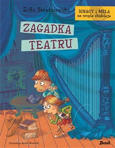 Picture of Ignacy i Mela na tropie złodzieja Zagadka teatru
