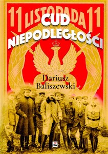 Picture of Cud Niepodległości Polska wybuchła