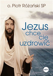 Obrazek Jezus chce cię uzdrowić