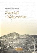 Zobacz : Opowieść o... - Wacław Patalas