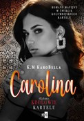 Carolina K... - K.M KaroBella -  Książka z wysyłką do UK