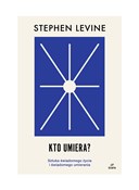 Kto umiera... - Stephen Levine -  books from Poland