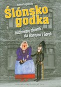 Polska książka : Ślónsko go... - Joanna Furgalińska