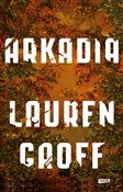 Arkadia - Lauren Groff -  Polish Bookstore 