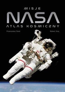 Picture of Misje NASA. Atlas kosmiczny