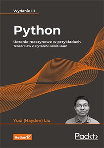 Obrazek Python. Uczenie maszynowe w przykładach. TensorFlow 2, PyTorch i scikit-learn. Wydanie III