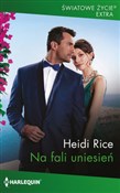 Na fali un... - Heidi Rice -  foreign books in polish 