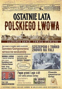 Obrazek Ostatnie lata polskiego Lwowa