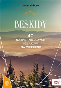 Picture of Beskidy 40 najpiękniejszych szlaków na weekend Mountainbook