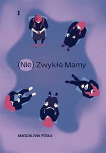 Picture of (Nie)Zwykłe Mamy