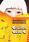 Brulion Be... - Małgorzata Musierowicz -  Polish Bookstore 