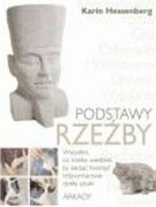 Picture of Podstawy rzeźby Wszystko, co trzeba wiedzieć, by zacząć tworzyć trójwymiarowe dzieła sztuki