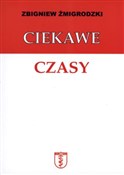 Ciekawe cz... - Zbigniew Żmigrodzki -  books in polish 